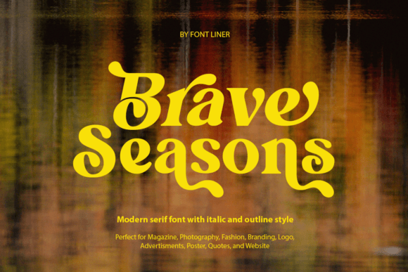 Brave Seasons: A Bold Serif Font That Grows With Your Brand