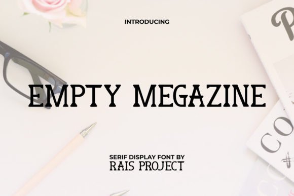Empty Megazine: A Serif Worth Trusting