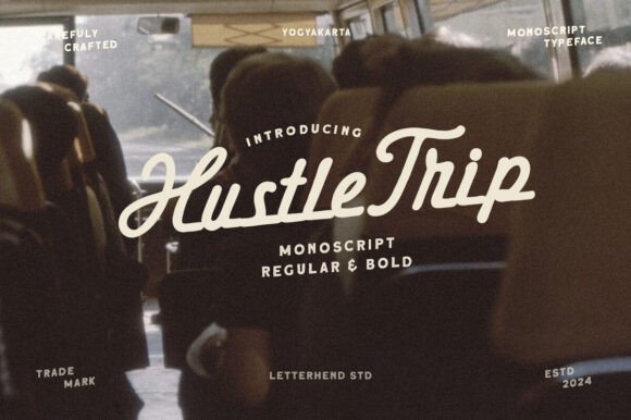 Hustle Trip: A Script Font That Feels Human on Screen