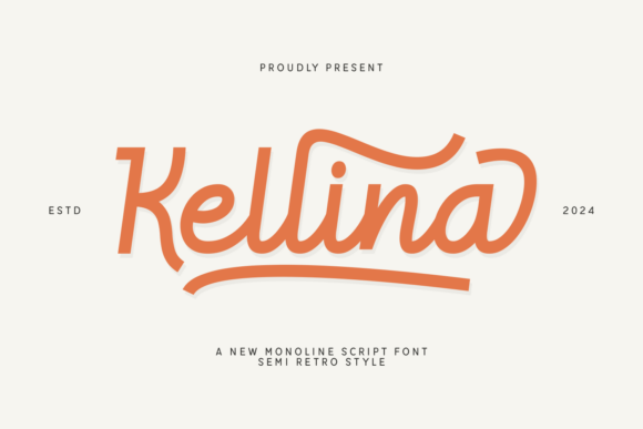 Kellina: A Script Font That Makes Your Brand Feel Thoughtful & Timeless