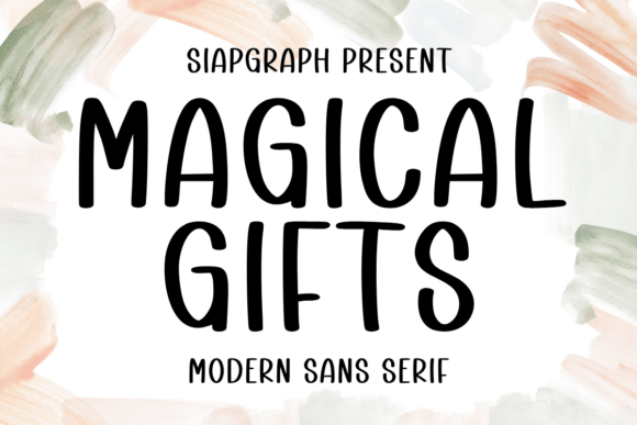 Magical Gifts: A Playful Sans Serif for Joyful Editorial Moments
