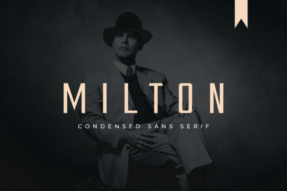 Milton: A Condensed Sans Serif That Cuts Through the Feed