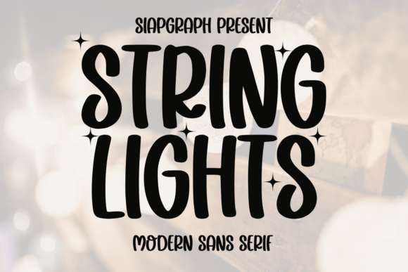 String Lights: A Playful Sans Serif for Joyful Headlines